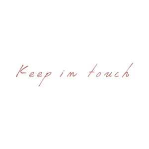 keep in touch